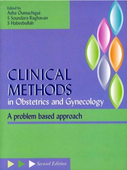 Orient Clinical Methods in Obstetrics and Gynecology: A problem based approach